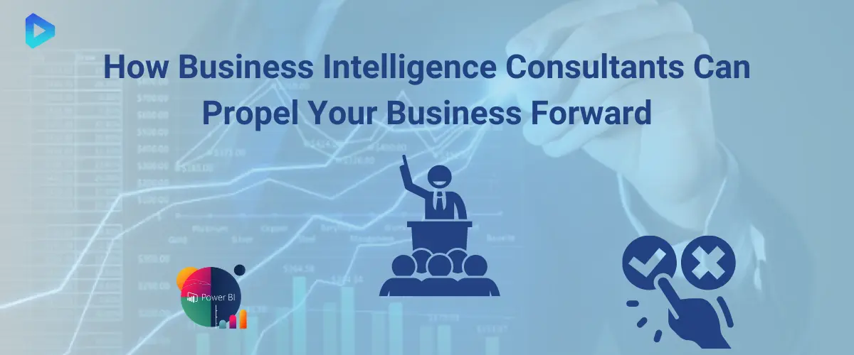 How Business Intelligence Advisors Can Take Your Business to New Heights?