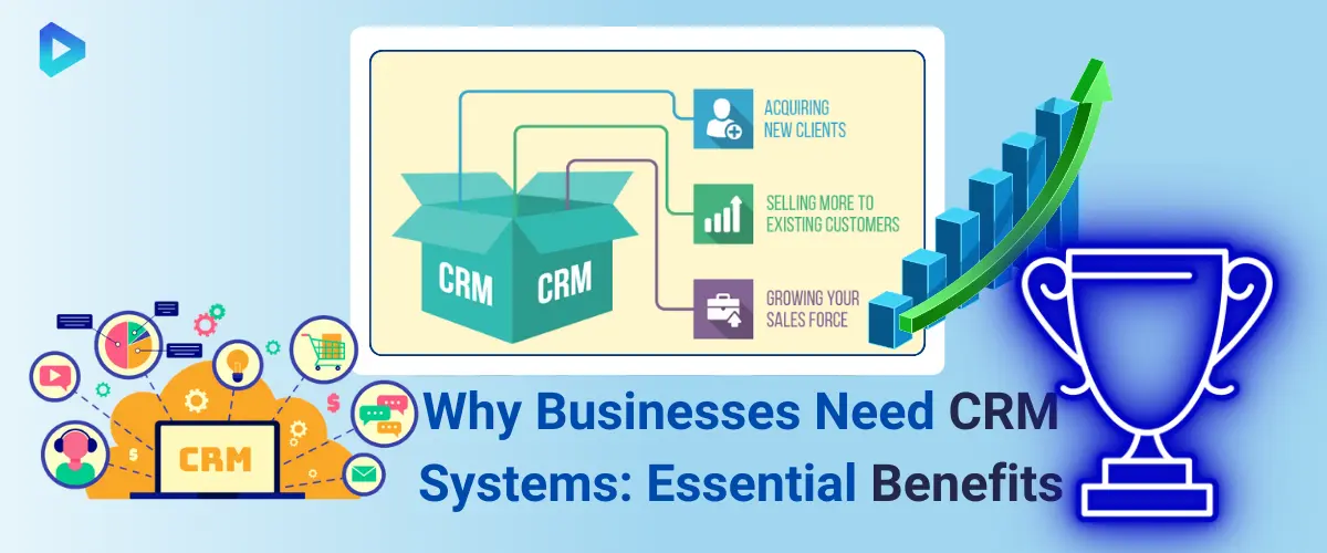 bussiness-needs-crm-system-benefits