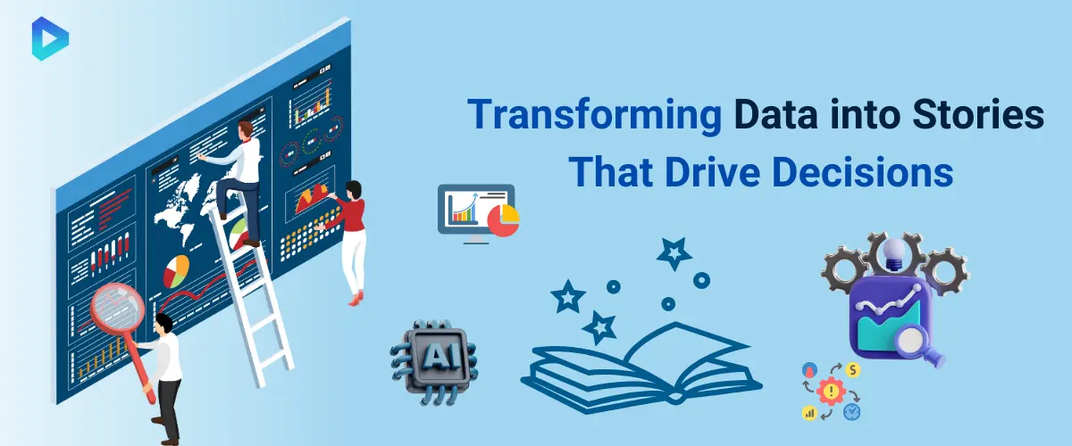 Why Data Storytelling Matters in Today’s Data-Driven World?