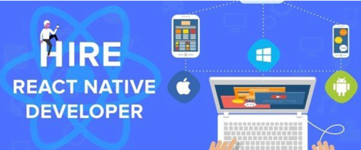 How to Find & Hire Top React Native Developers?