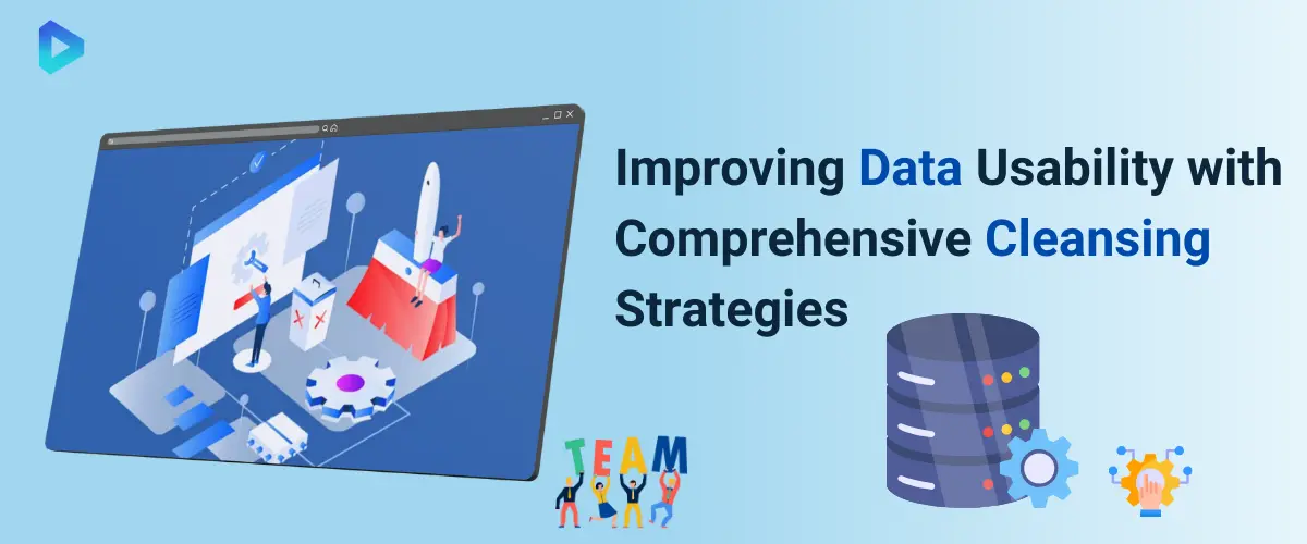 improving-data-usability-comprehensive-cleansing