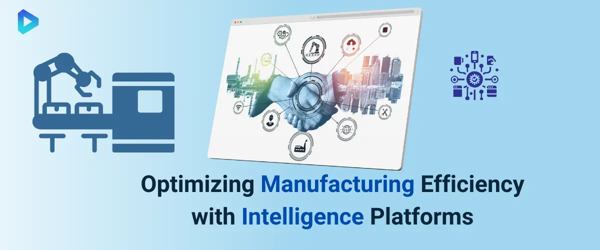 manufacturing-efficiency-platforms