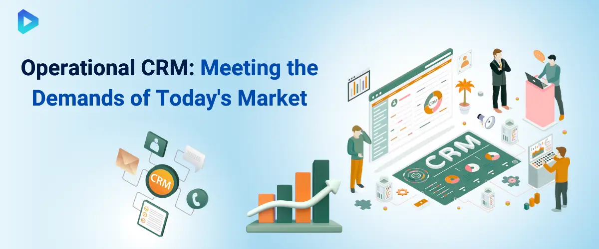 operational-crm-market-demands