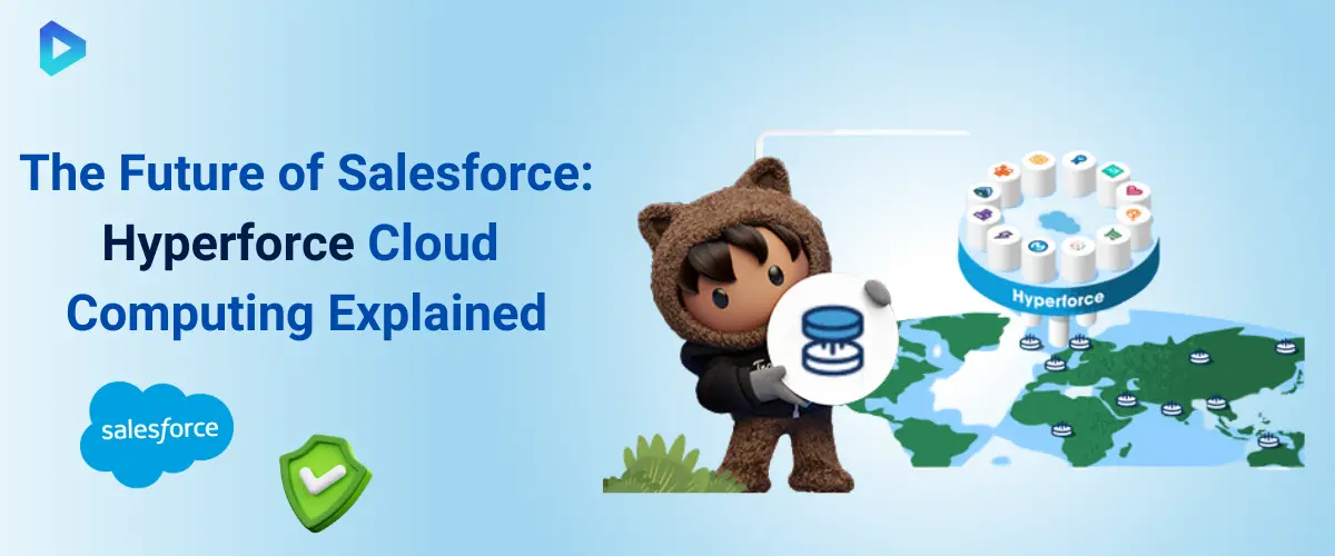How Does Salesforce Hyperforce Transform Cloud Solutions?