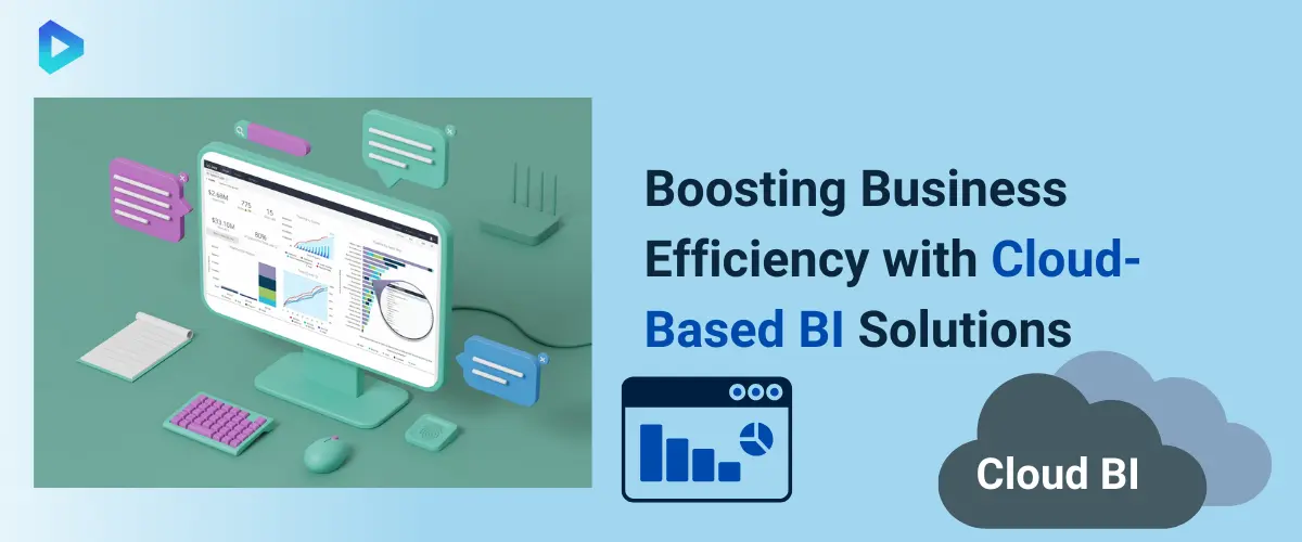 How Self-Service BI Enhance Organizational Efficiency?